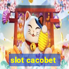 slot cacobet